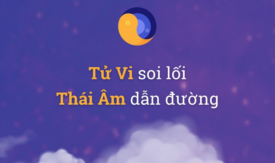 Sao Thái Âm trong tử vi: hiểu rõ vận mệnh qua ý nghĩa sao này