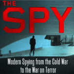 Lược sử điệp viên: Khám phá những câu chuyện tình báo bí ẩn