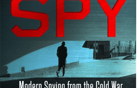 Lược sử điệp viên: Hành trình thế kỷ của những bóng ma thầm lặng