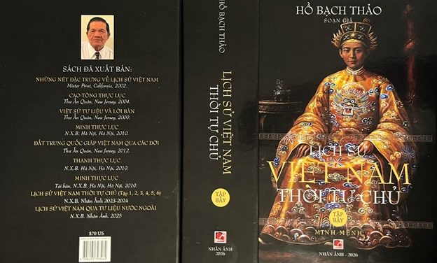 Minh Mệnh: Những dấu ấn lịch sử Việt Nam thời tự chủ