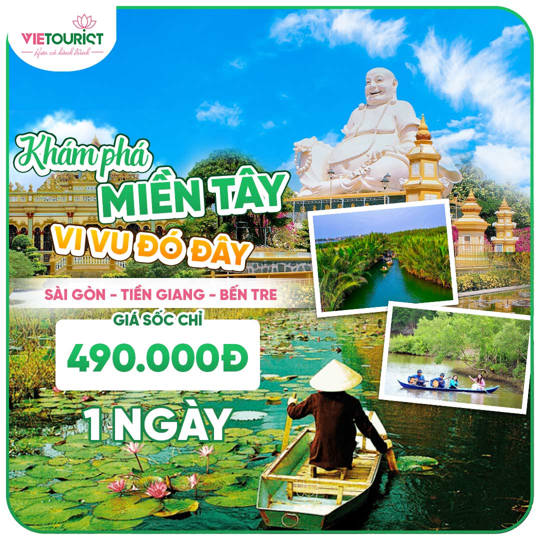 tour-mien-tay-1-ngay-tu-sai-gon-huong-dan-di-tu-tuc-tron-ven-1